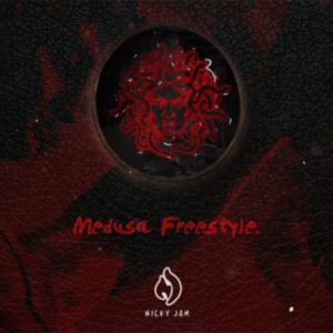 Nicky Jam – Medusa, Freestyle